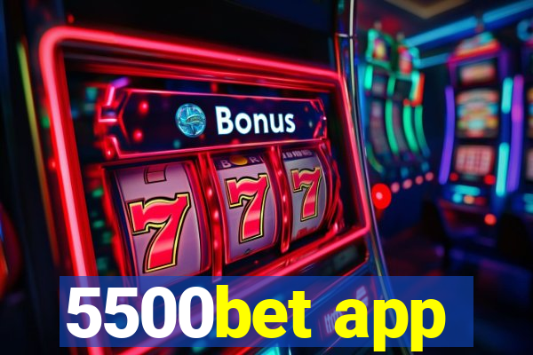 5500bet app